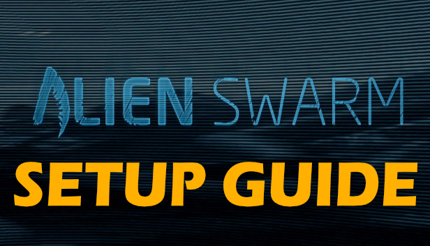 How to Set Up an Alien Swarm Dedicated Server